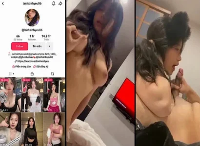 Tiktoker 1 triệu follow lanhxinhyeu06 bị công khai đoạn phim chăn gối